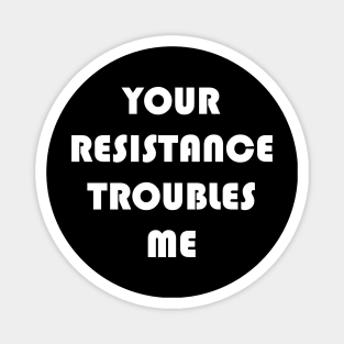 Resistance Magnet